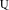 Latin capital letter U with Q-tail.svg