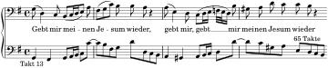 BWV 244 Incipit Nr. 51 Gebt mir meinen.svg