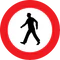 Verbot für Fußgänger