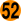 52