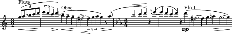 \relative c''' { \key c \major \time 3/2 \stemUp \clef treble \partial 2*1 \times 4/5 {g8\<^"Flute"^( a8 bes c d } | \times 2/3 {e4\! ( d c\> } d\! ) \stemDown bes--\<^"Oboe" (a-- g\!-- | fis2->\<~ \times 2/3 {fis4\! g a} g\> ) r8 \stemUp a^( | \time 6/4 \key c \minor bes2^\< c4 d\!) r e~^( | e d c d) r \stemDown d\mp^"Vln I"( | fis,2. ~ fis4 g a\> | g2. ~ g4\!) }