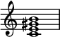 {
\override Score.TimeSignature #'stencil = ##f
\relative c' {
\clef treble
\time 4/4
\key c \major
<c e gis b>1
} }