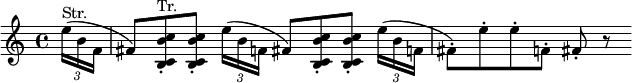 { \partial 8
\times 2/3 { e''16([^"Str." b' f'] } fis'8) <b c' b' c''>\staccato^"Tr." <b c' b' c''>\staccato
\times 2/3 { e''16([ b' f'] } fis'8) <b c' b' c''>8\staccato <b c' b' c''>\staccato
\times 2/3 { e''16([ b' f'] } fis'8)[\staccato e''\staccato e''\staccato f']\staccato fis'\staccato r
}