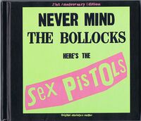 Ограниченное издание Never Mind the Bollocks.jpg